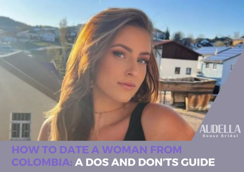Mastering the Art of Dating Colombian Women: Essential Dos and Don’ts